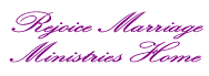 Rejoice Marriage Ministries Home