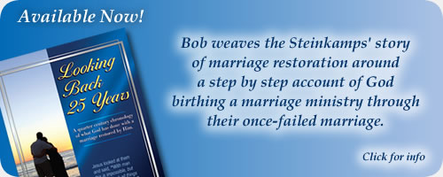 New book by Bob Steinkamp: Looking Back 25 Years. Click Here.